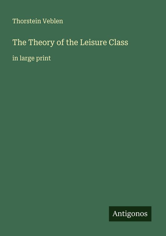 Produktbild: The Theory of the Leisure Class