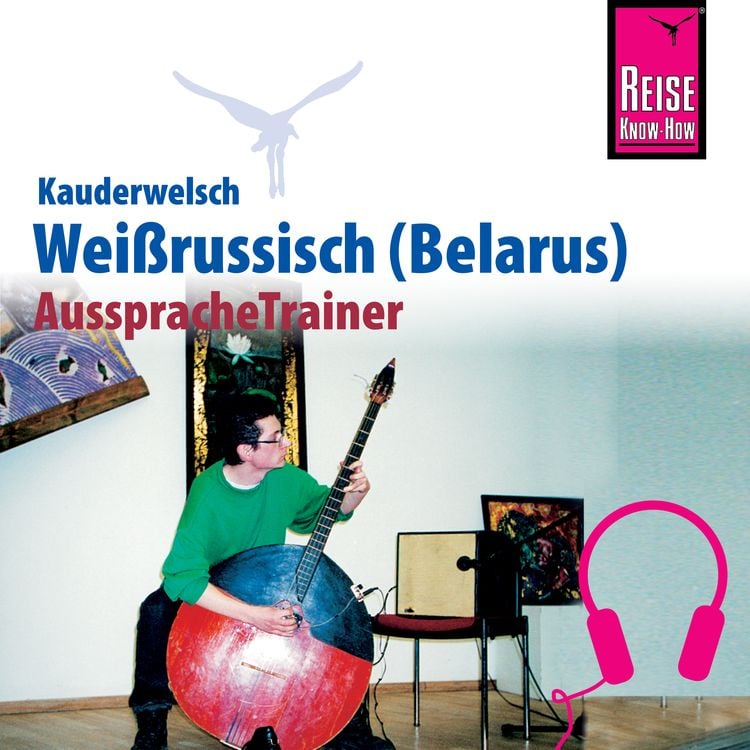Produktbild: Reise Know-How Kauderwelsch AusspracheTrainer Weissrussisch (Belarus)