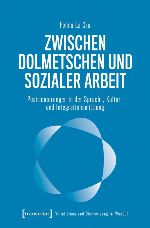 Produktbild: Zwischen Dolmetschen und Sozialer Arbeit