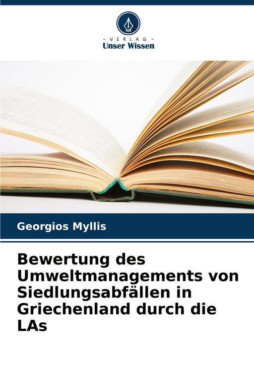 Produktbild: Bewertung des Umweltmanagements von Siedlungsabf&auml;llen in Griechenland durch die LAs