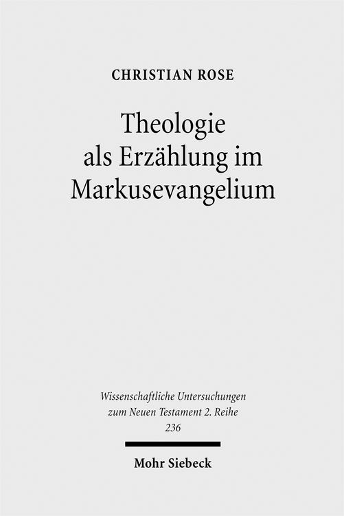 Produktbild: Theologie als Erz&auml;hlung im Markusevangelium