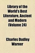 Produktbild: Library of the World's Best Literature, Ancient and Modern (Volume 24)