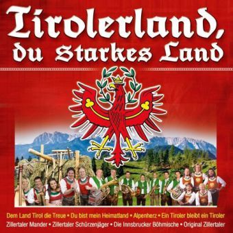 Produktbild: Tirolerland,du starkes Land