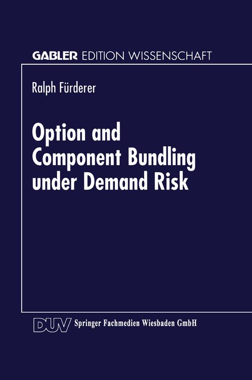 Produktbild: Option and Component Bundling under Demand Risk