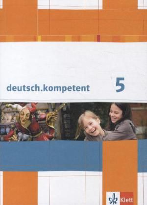 Produktbild: Deutsch.kompetent. Sch&uuml;lerbuch mit Onlineangebot 5. Klasse. Allgemeine Ausgabe