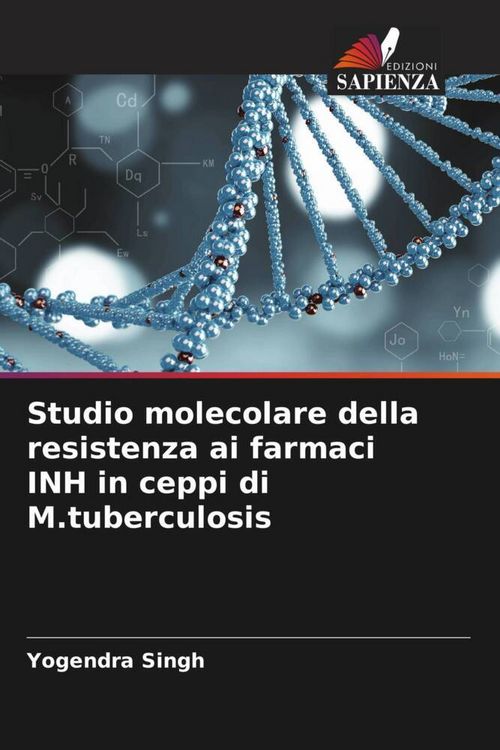 Produktbild: Studio molecolare della resistenza ai farmaci INH in ceppi di M.tuberculosis