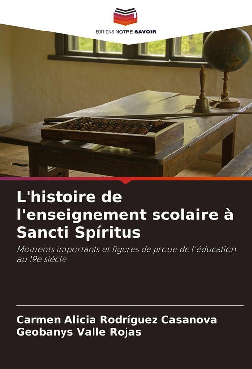 Produktbild: L'histoire de l'enseignement scolaire &agrave; Sancti Sp&iacute;ritus