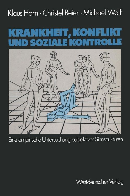 Produktbild: Krankheit, Konflikt und soziale Kontrolle