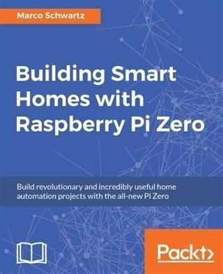 Produktbild: Building Smart Homes with Raspberry Pi Zero