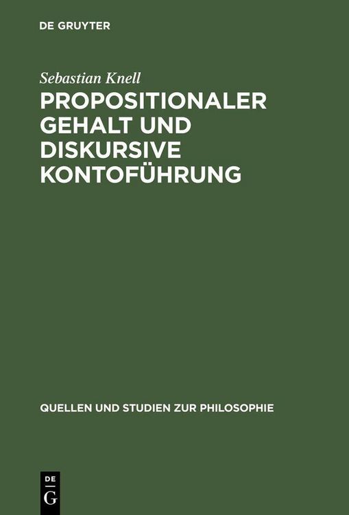 Produktbild: Propositionaler Gehalt und diskursive Kontof&uuml;hrung