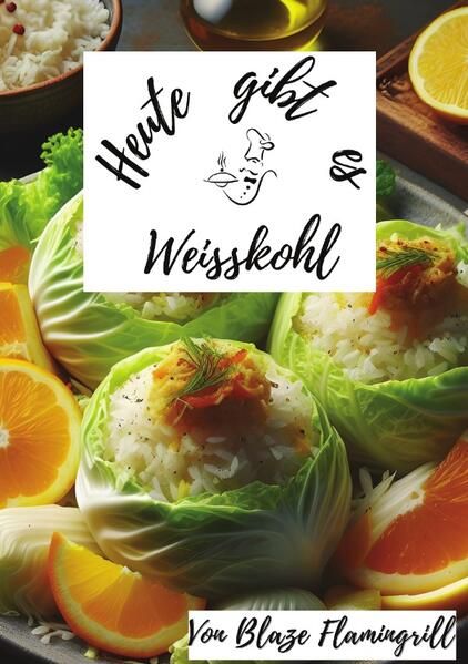 Produktbild: Heute gibt es / Heute gibt es - Weisskohl
