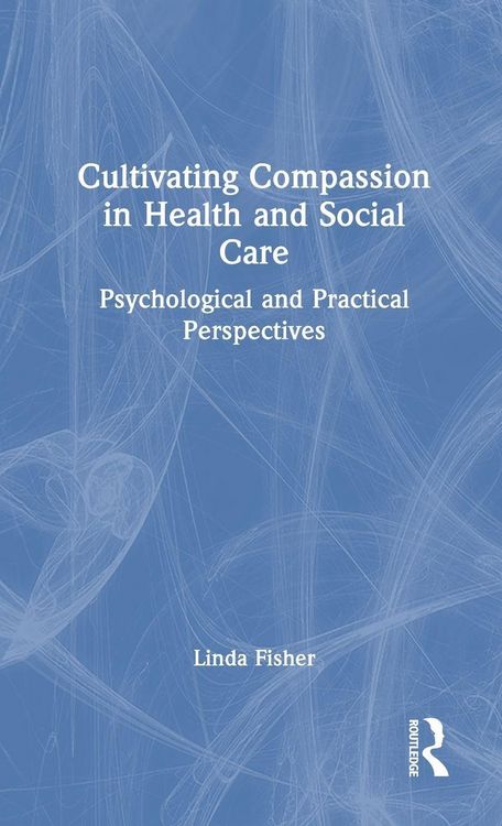 Produktbild: Cultivating Compassion in Health and Social Care