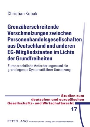 Produktbild: Grenzueberschreitende Verschmelzungen zwischen Personenhandelsgesellschaften aus Deutschland und anderen EG-Mitgliedstaaten im Lichte der Grundfreiheiten