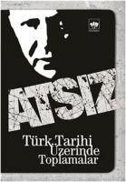 Produktbild: T&uuml;rk Tarihi &Uuml;zerinde Toplamalar