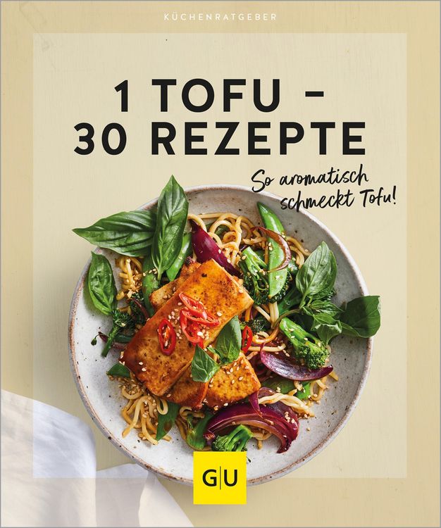 Produktbild: 1 Tofu - 30 Rezepte