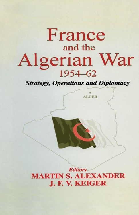 Produktbild: France and the Algerian War, 1954-1962