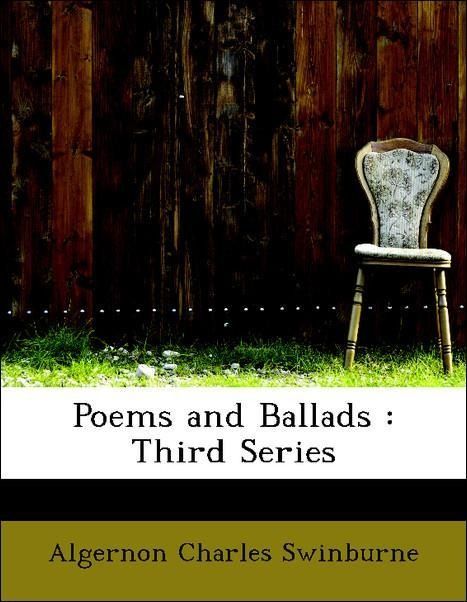 Produktbild: Swinburne, A: Poems and Ballads : Third Series