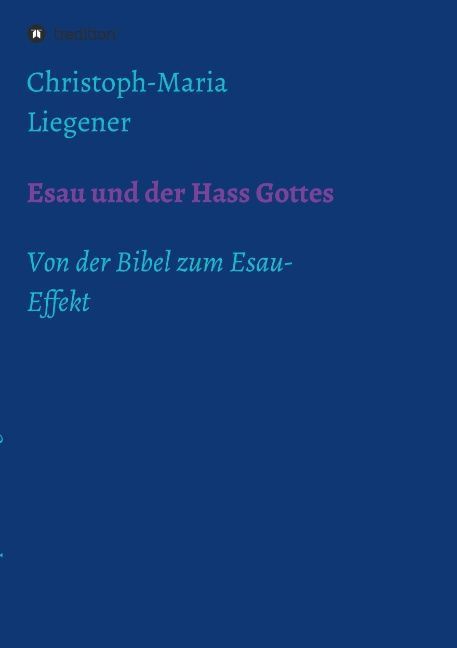 Produktbild: Esau und der Hass Gottes