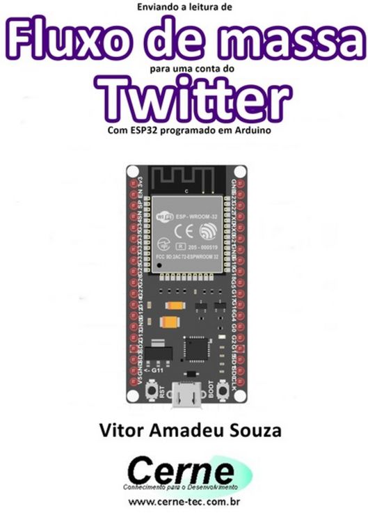 Produktbild: Enviando A Medi&ccedil;&atilde;o De Fluxo De Massa Para Uma Conta Do Twitter Com Esp32 Programado Em Arduino