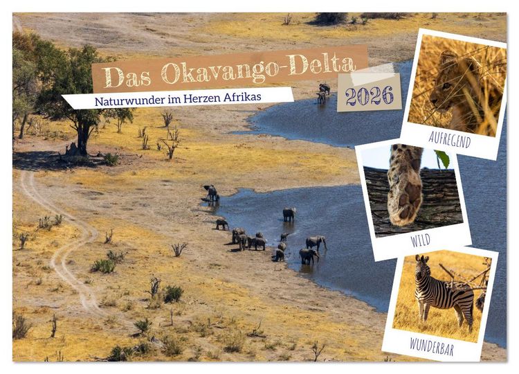 Produktbild: Das Okavango-Delta - Naturwunder im Herzen Afrikas (Wandkalender 2026 DIN A3 quer), CALVENDO Monatskalender