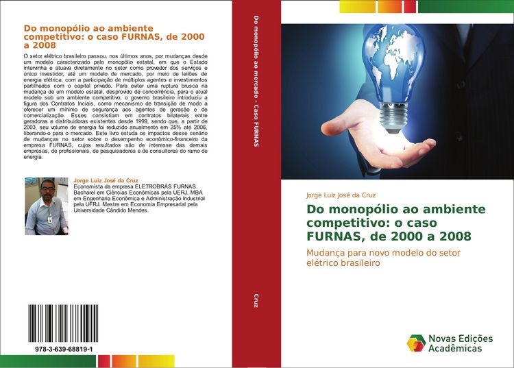Produktbild: Do monop&oacute;lio ao ambiente competitivo: o caso FURNAS, de 2000 a 2008