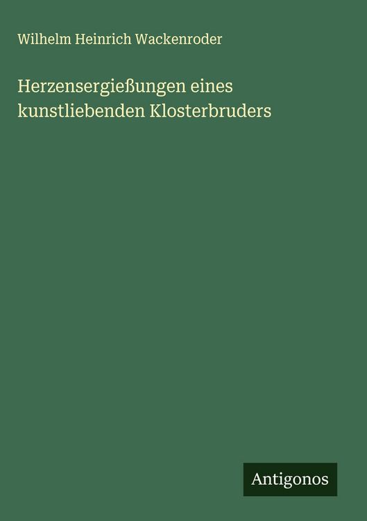 Produktbild: Herzensergie&szlig;ungen eines kunstliebenden Klosterbruders