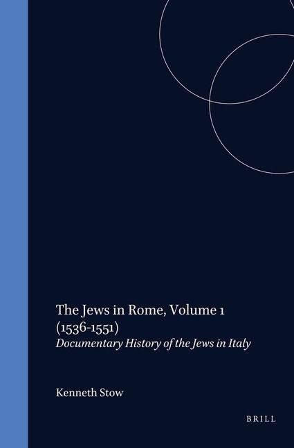 Produktbild: The Jews in Rome, Volume 1 (1536-1551)