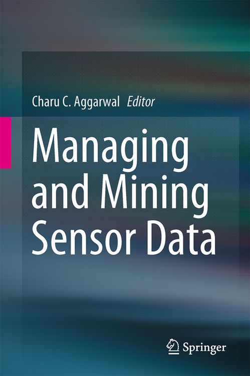 Produktbild: Managing and Mining Sensor Data