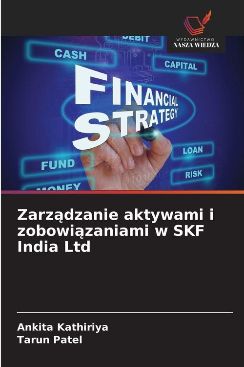 Produktbild: Zarz&iquest;dzanie aktywami i zobowi&iquest;zaniami w SKF India Ltd