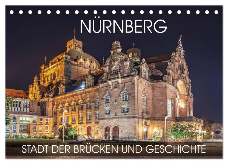Produktbild: N&uuml;rnberg - Stadt der Br&uuml;cken und Geschichte (Tischkalender 2026 DIN A5 quer), CALVENDO Monatskalender