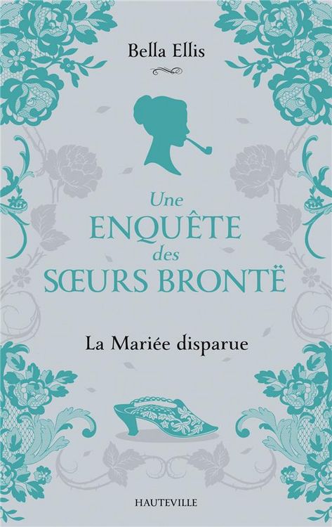Produktbild: Une enqu&ecirc;te des soeurs Bront&euml;