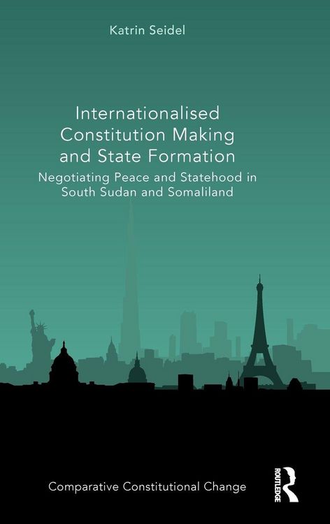 Produktbild: Internationalised Constitution Making and State Formation