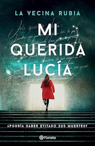 Produktbild: Mi Querida Luc&iacute;a &iquest;Podr&iacute;a Haber Evitado Sus Muertes? (Novela Policiaca Y de Misterio) / My Dear Lucia (a Mystery and Detective Novel)