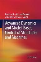 Produktbild: Advanced Dynamics and Model-Based Control of Structures and Machines