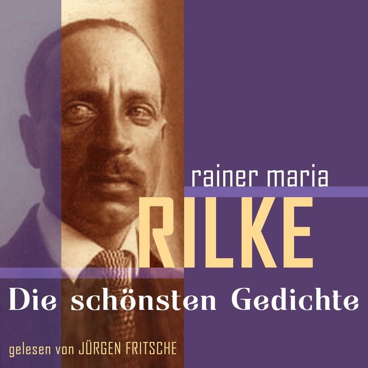 Produktbild: Rainer Maria Rilke: Die sch&ouml;nsten Gedichte