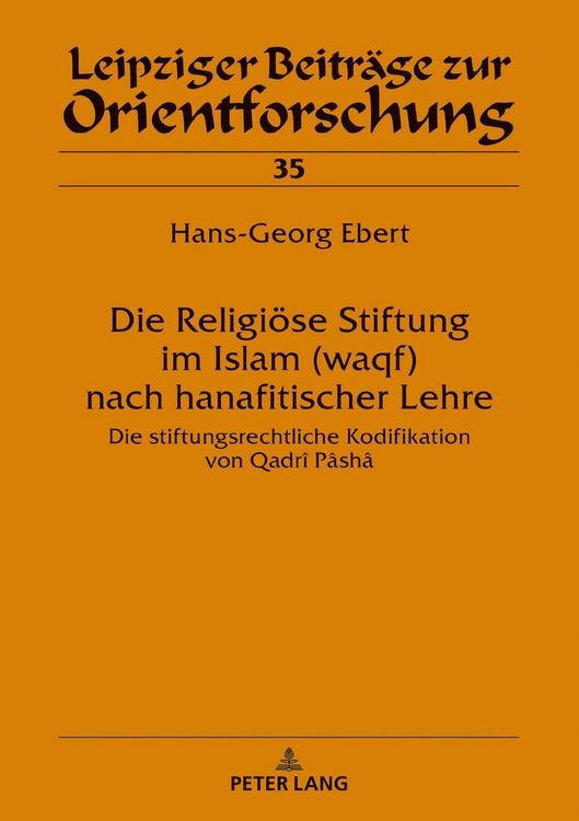 Produktbild: Die Religi&ouml;se Stiftung im Islam (waqf) nach hanafitischer Lehre