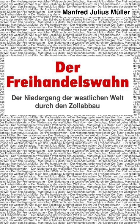 Produktbild: Der Freihandelswahn