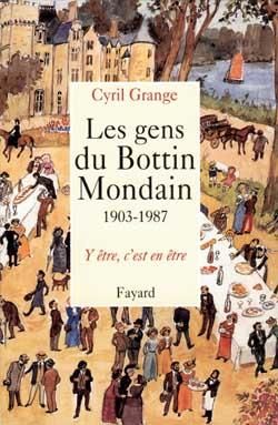 Produktbild: Les Gens du Bottain Mondain (1903-1987)