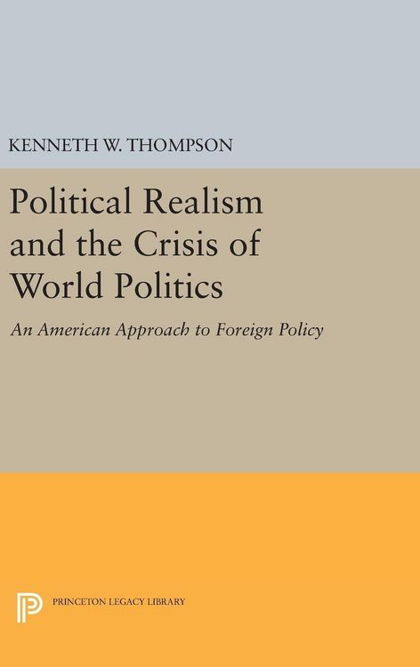 Produktbild: Political Realism and the Crisis of World Politics