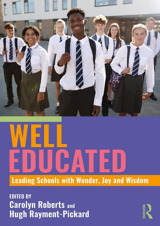 Produktbild: Well Educated: Leading Schools with Wonder, Joy and Wisdom