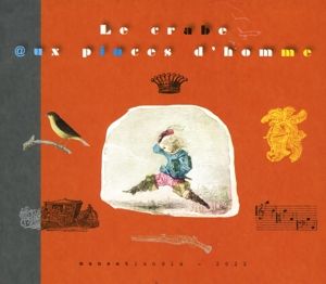 Produktbild: Le crabe aux pinces d'homme (dition limit'e)