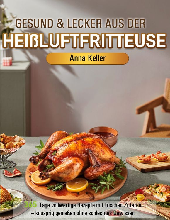 Produktbild: Gesund & Lecker aus der Hei&szlig;luftfritteuse
