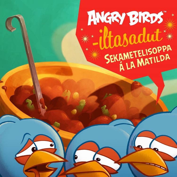 Produktbild: Angry Birds: Sekametelisoppaa a&acute; la Matilda