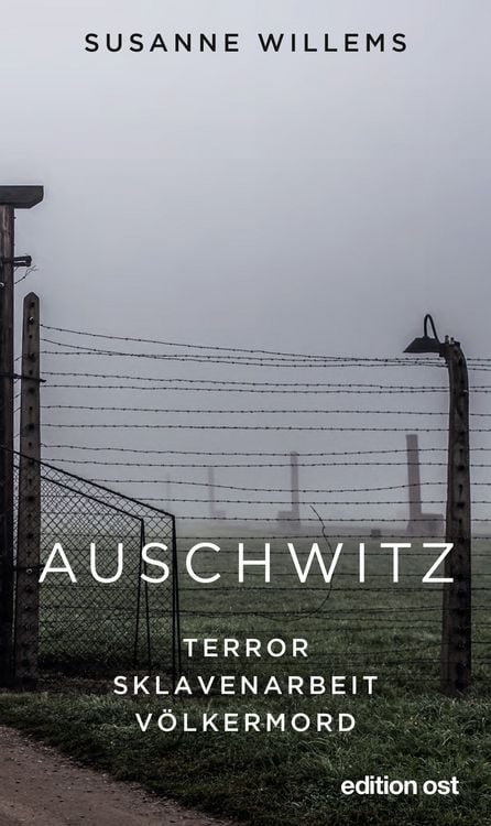 Bild vom Artikel Auschwitz vom Autor Susanne Willems