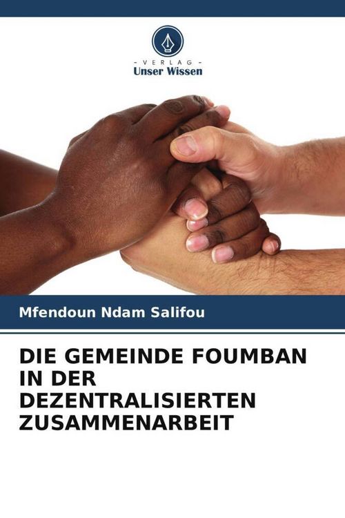 Produktbild: Die Gemeinde Foumban in der Dezentralisierten Zusammenarbeit