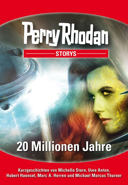 Produktbild: PERRY RHODAN-Storys: 20 Millionen Jahre