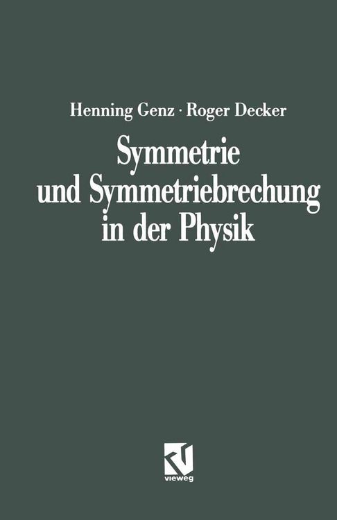 Produktbild: Symmetrie und Symmetriebrechung in der Physik