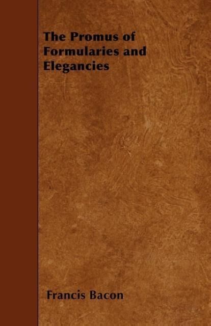 Produktbild: The Promus of Formularies and Elegancies