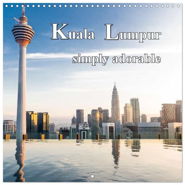 Produktbild: Kuala Lumpur simply adorable (Wall Calendar 2026 12 &times; 12 Inch) CALVENDO 12 Month Wall Calendar