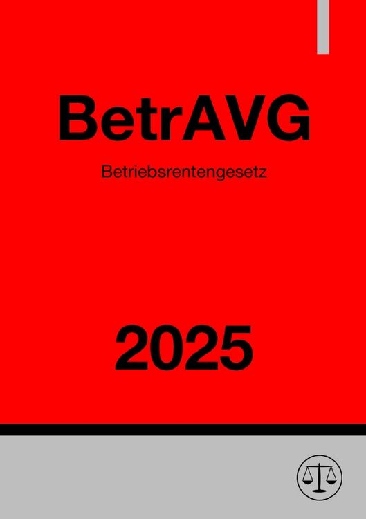 Produktbild: Betriebsrentengesetz - BetrAVG 2025